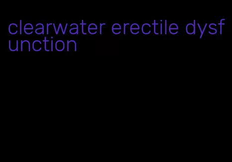 clearwater erectile dysfunction