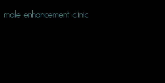 male enhancement clinic