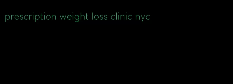 prescription weight loss clinic nyc