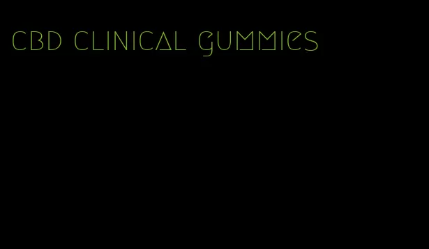 cbd clinical gummies