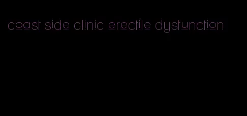 coast side clinic erectile dysfunction