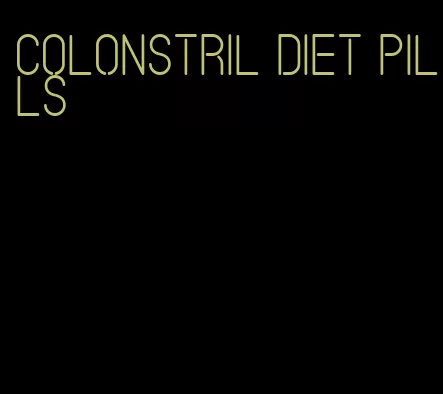 colonstril diet pills