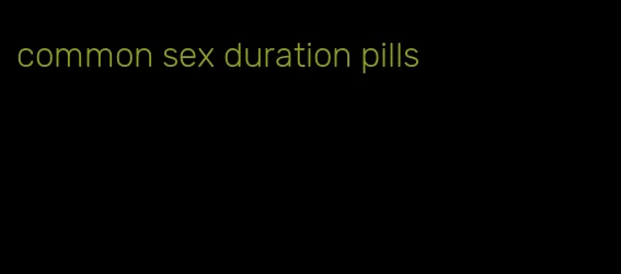 common sex duration pills