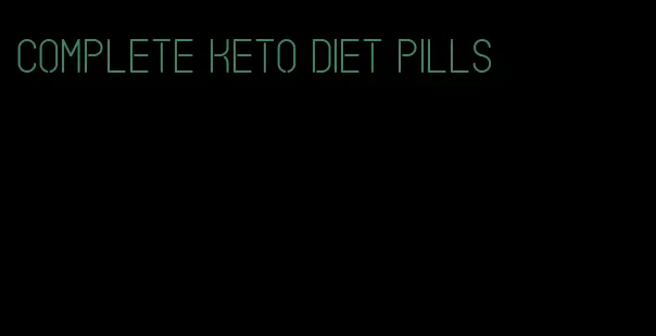 complete keto diet pills