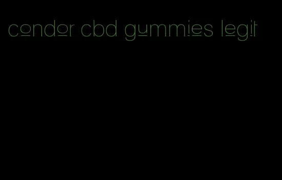 condor cbd gummies legit