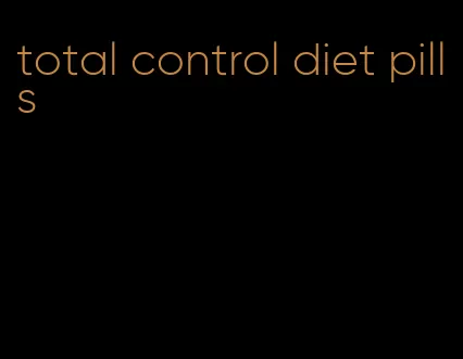 total control diet pills