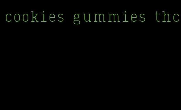 cookies gummies thc