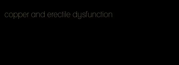 copper and erectile dysfunction