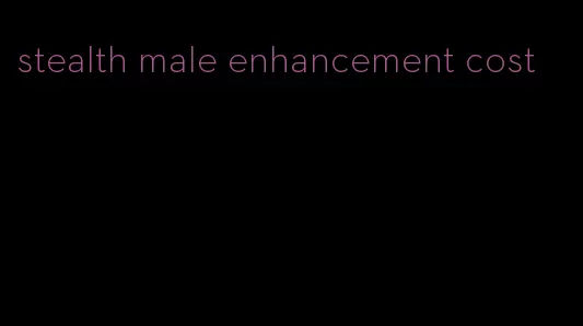 stealth male enhancement cost