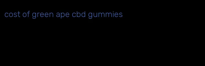 cost of green ape cbd gummies