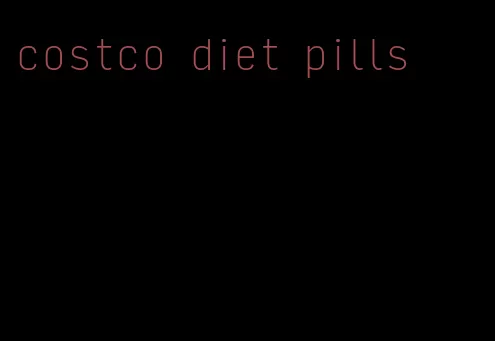 costco diet pills