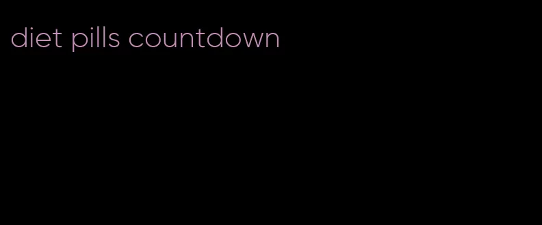 diet pills countdown