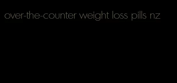 over-the-counter weight loss pills nz