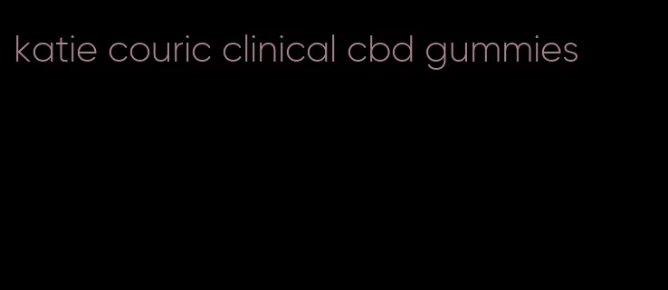 katie couric clinical cbd gummies