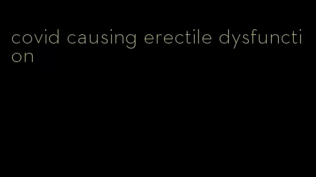 covid causing erectile dysfunction