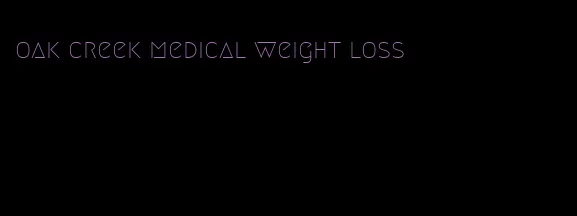 oak creek medical weight loss