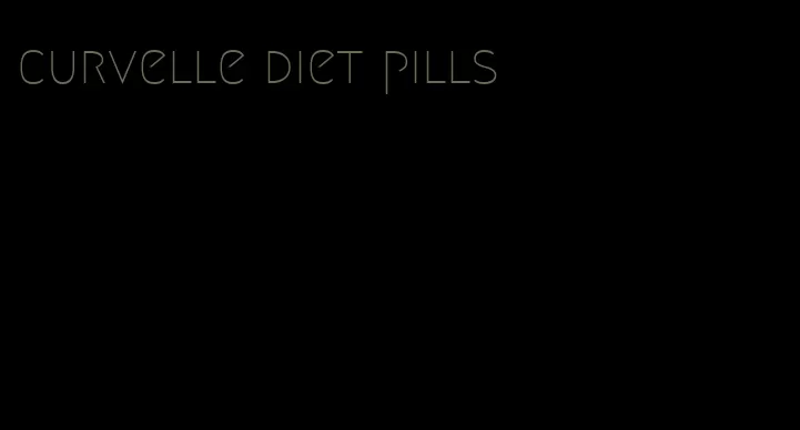 curvelle diet pills