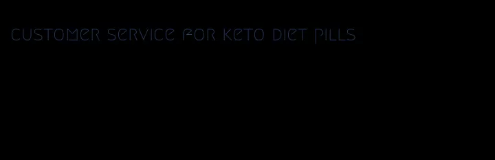 customer service for keto diet pills