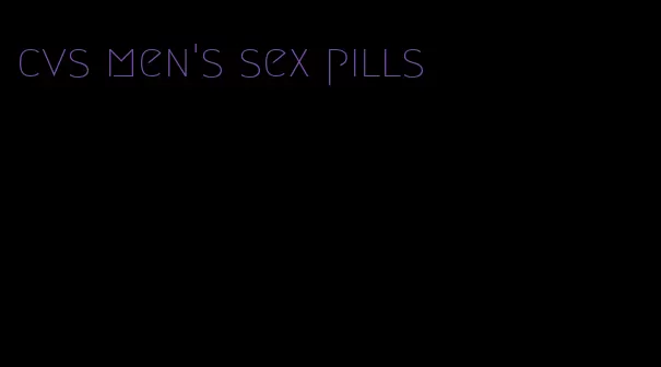 cvs men's sex pills