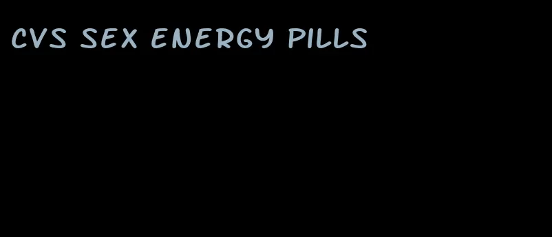 cvs sex energy pills