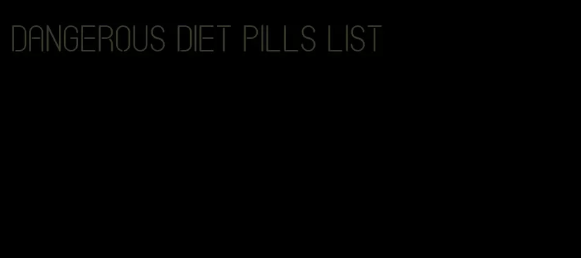 dangerous diet pills list