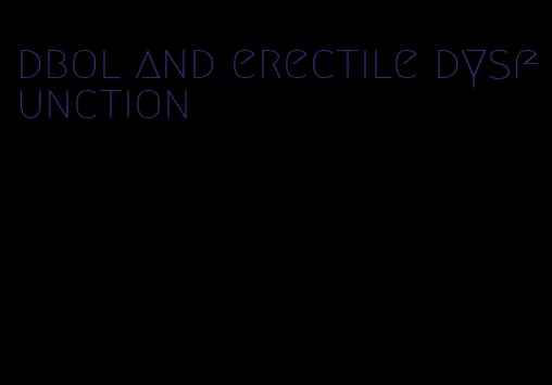 dbol and erectile dysfunction