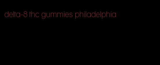 delta-8 thc gummies philadelphia