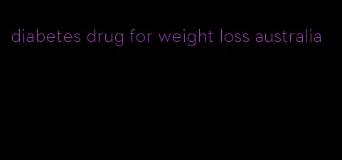 diabetes drug for weight loss australia