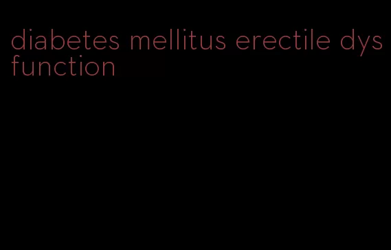 diabetes mellitus erectile dysfunction