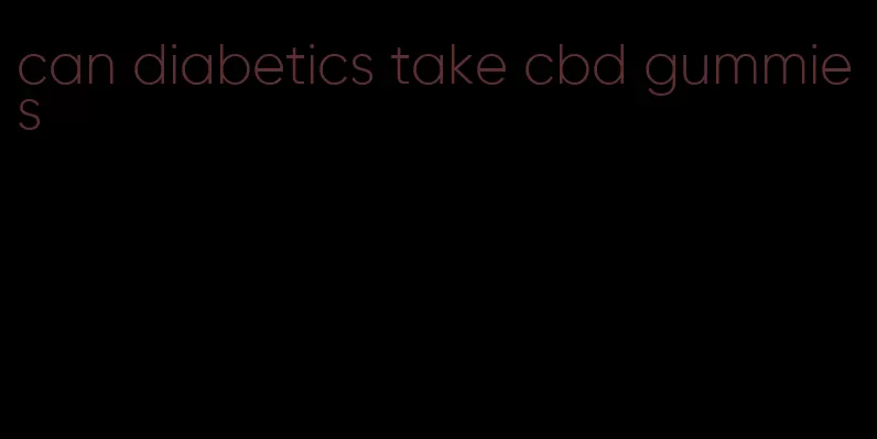 can diabetics take cbd gummies