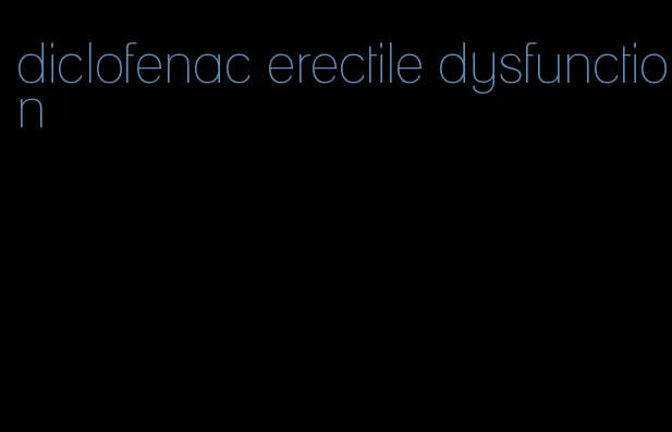 diclofenac erectile dysfunction