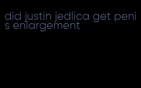 did justin jedlica get penis enlargement