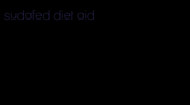 sudafed diet aid