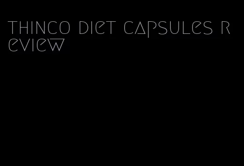 thinco diet capsules review