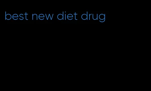 best new diet drug