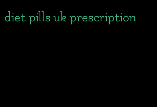 diet pills uk prescription