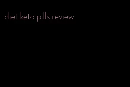 diet keto pills review