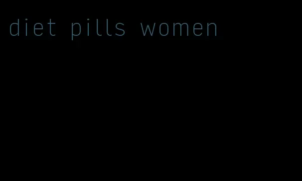 diet pills women