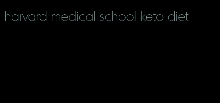 harvard medical school keto diet