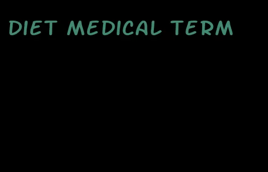 diet medical term