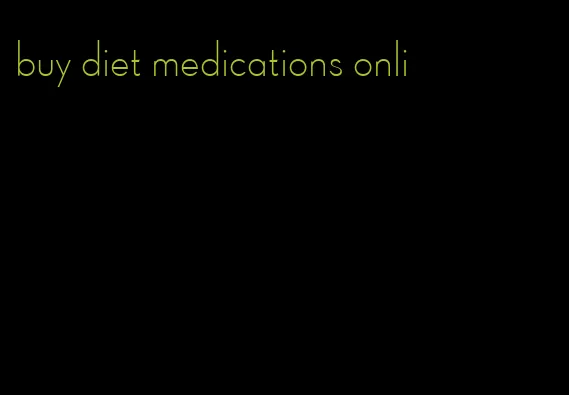 buy diet medications onli