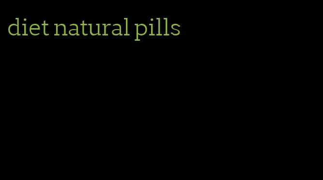 diet natural pills