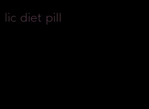 lic diet pill