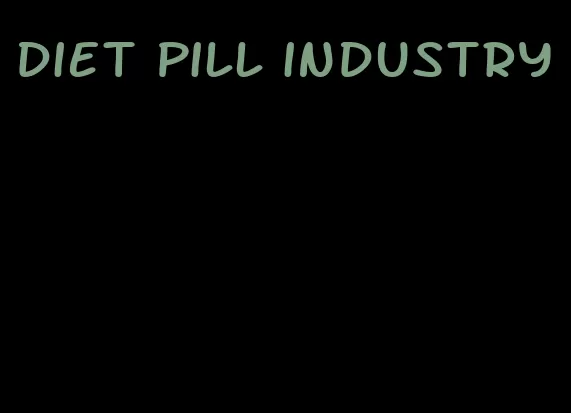 diet pill industry