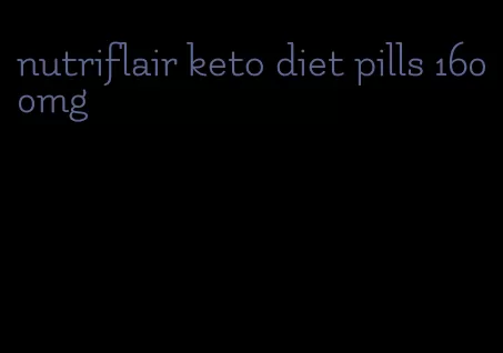 nutriflair keto diet pills 1600mg