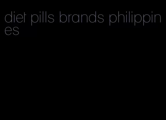 diet pills brands philippines