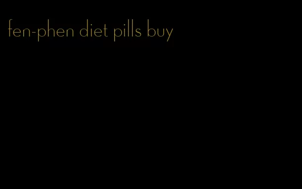 fen-phen diet pills buy