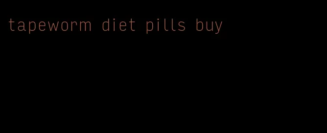 tapeworm diet pills buy