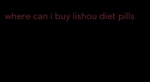 where can i buy lishou diet pills