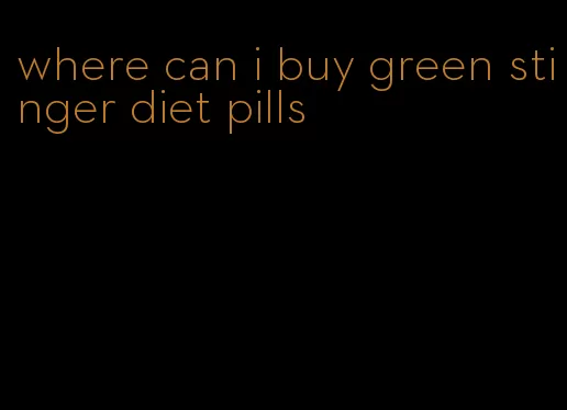 where can i buy green stinger diet pills